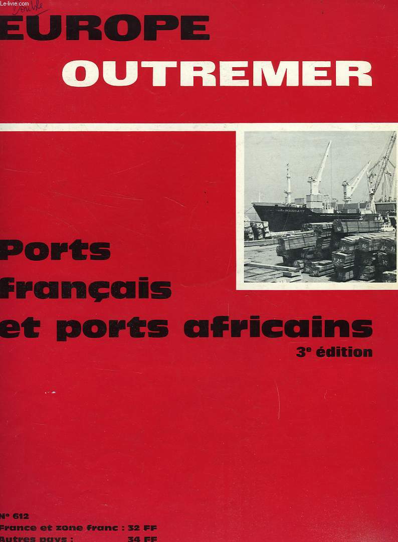EUROPE OUTREMER, 58e ANNEE, N 612, JAN. 1981, PORTS FRANCAIS ET PORTS AFRICAINS (3e EDITION)