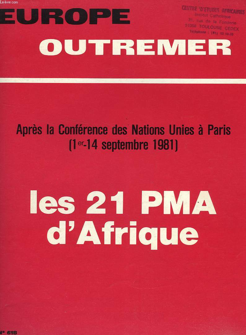 EUROPE OUTREMER, 58e ANNEE, N 618, JUILLET 1981, LES 21 PMA D'AFRIQUE
