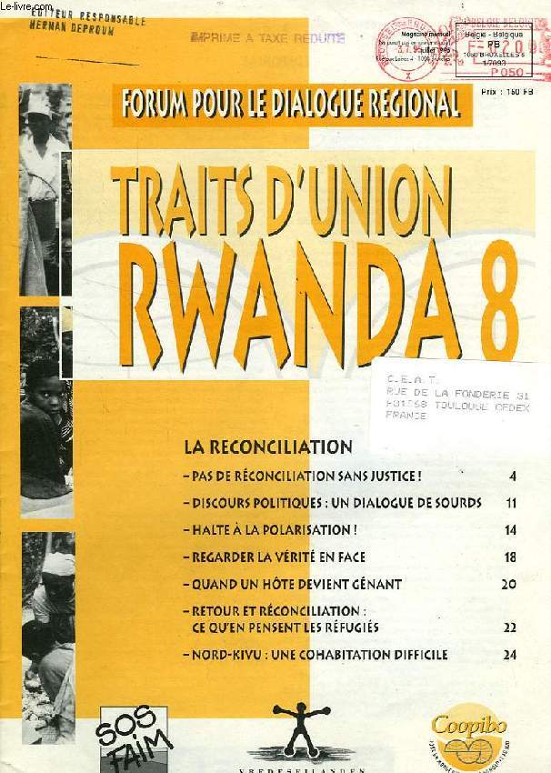 TRAITS D'UNION RWANDA, 8, FORUM POUR LE DIALOGUE REGIONAL