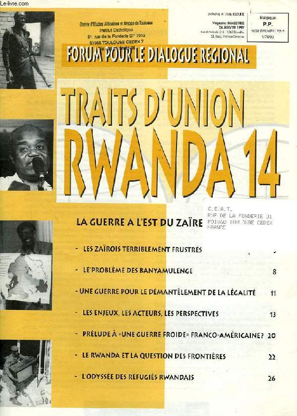 TRAITS D'UNION RWANDA, 14, FORUM POUR LE DIALOGUE REGIONAL