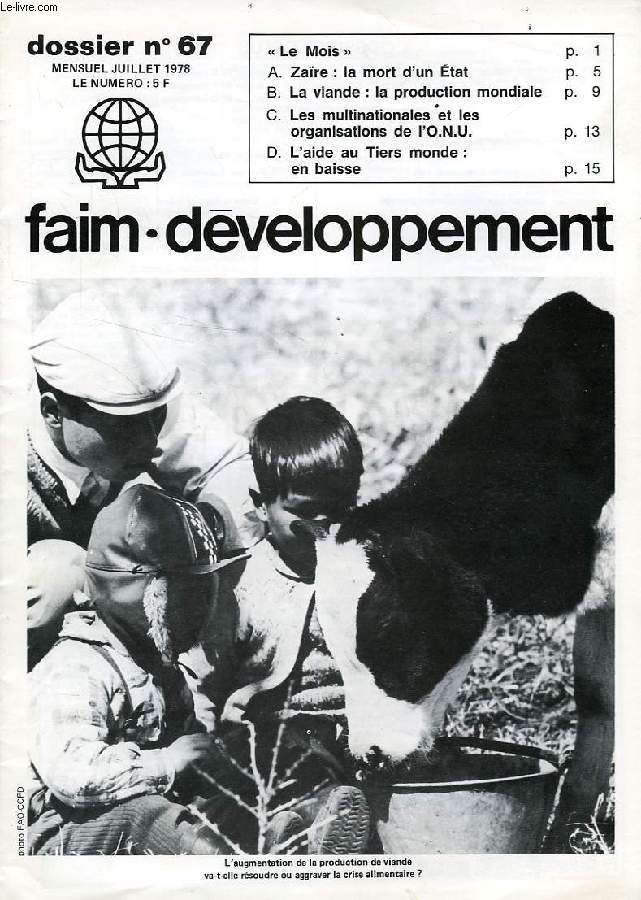 FAIM DEVELOPPEMENT MAGAZINE, DOSSIERS 1978-1987, 100 NUMEROS + 7 CAHIERS (INCOMPLET)