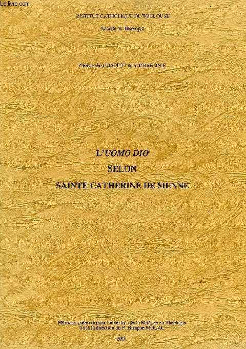 L'UOMO DIO SELON SAINTE CATHERINE DE SIENNE (MEMOIRE)