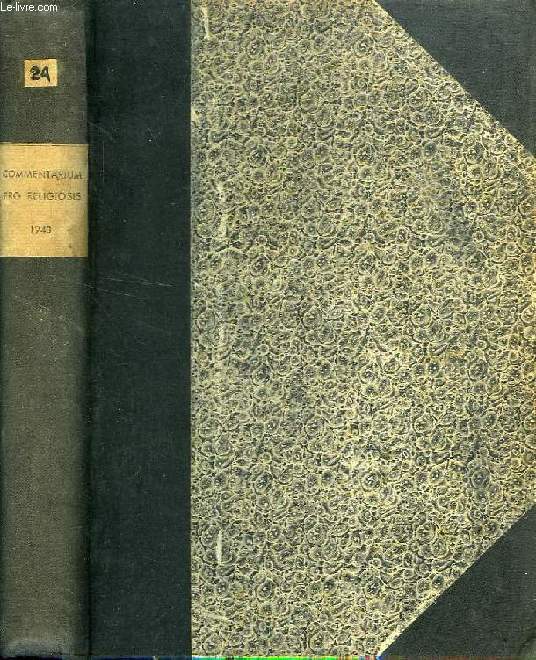 COMMENTARIUM PRO RELIGIOSIS ET MISSIONARIIS, AN. XXIV, VOL. XXIV