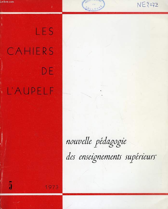 LES CAHIERS DE L'AUPELF, N 5, NOUVELLE PEDAGOGIE DES ENSEIGNEMENTS SUPERIEURS
