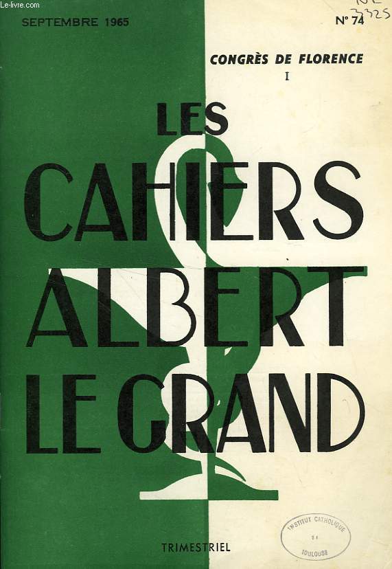 LES CAHIERS ALBERT LE GRAND, N 74, SEPT. 1965