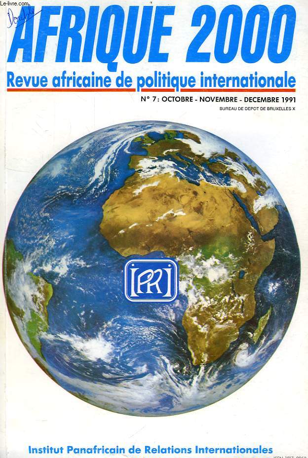 AFRIQUE 2000, N 7, OCT.-DEC. 1991, REVUE AFRICAINE DE POLITIQUE INTERNATIONALE