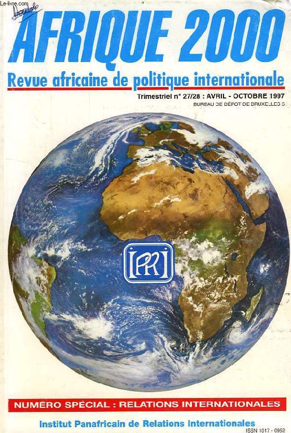 AFRIQUE 2000, N 27-28, AVRIL-OCT. 1997, REVUE AFRICAINE DE POLITIQUE INTERNATIONALE