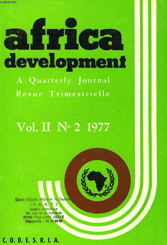 AFRICA DEVELOPMENT, VOL. II, N 2, AVRIL-JUIN 1977, TECHNOLOGIE ET DEVELOPPEMENT EN AFRIQUE