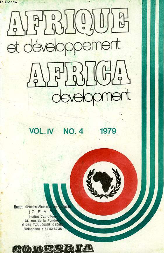 AFRIQUE ET DEVELOPPEMENT, AFRICA DEVELOPMENT, VOL. IV, N 4, OCT.-DEC. 1979
