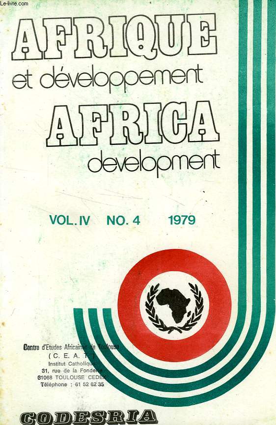 AFRIQUE ET DEVELOPPEMENT, AFRICA DEVELOPMENT, VOL. IV, N 4, OCT.-DEC. 1979