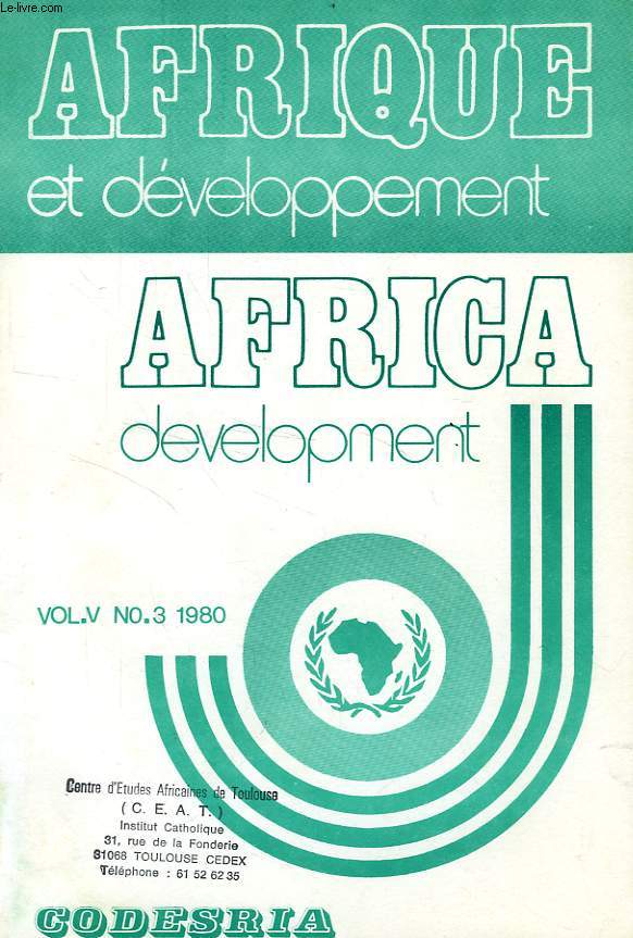 AFRIQUE ET DEVELOPPEMENT, AFRICA DEVELOPMENT, VOL. V, N 3, JUILLET-SEPT. 1980