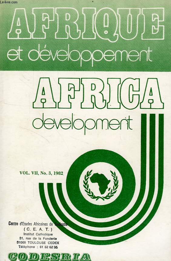 AFRIQUE ET DEVELOPPEMENT, AFRICA DEVELOPMENT, VOL. VII, N 4, JUILLET-SEPT. 1982
