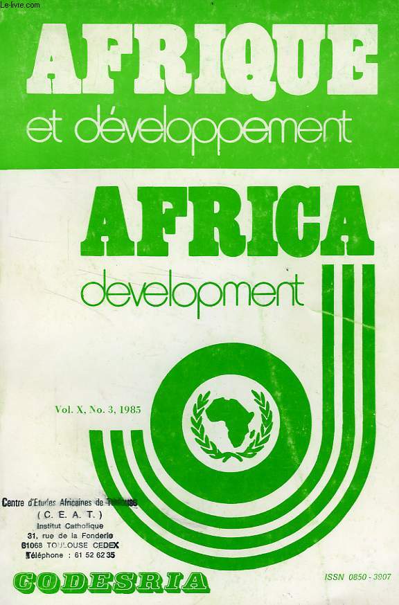 AFRIQUE ET DEVELOPPEMENT, AFRICA DEVELOPMENT, VOL. X, N 3, JUILLET-SEPT. 1985