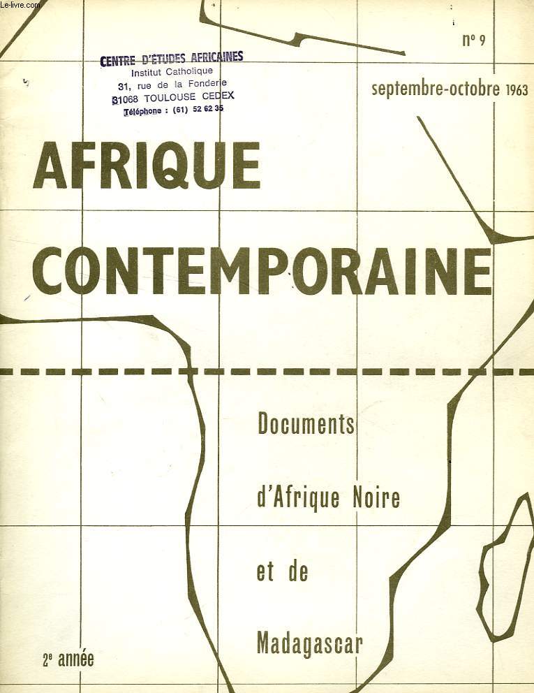 AFRIQUE CONTEMPORAINE, N 9, SEPT.-OCT. 1963, DOCUMENTS D'AFRIQUE NOIRE ET DE MADAGASCAR