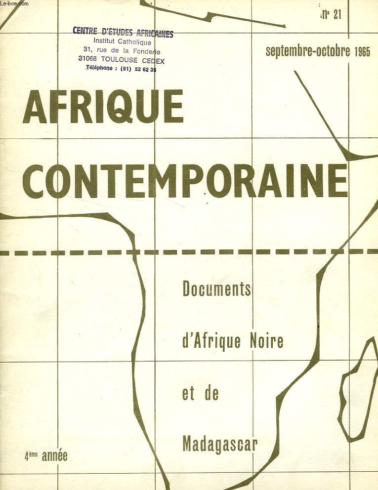 AFRIQUE CONTEMPORAINE, N 21, SEPT.-OCT. 1965, DOCUMENTS D'AFRIQUE NOIRE ET DE MADAGASCAR
