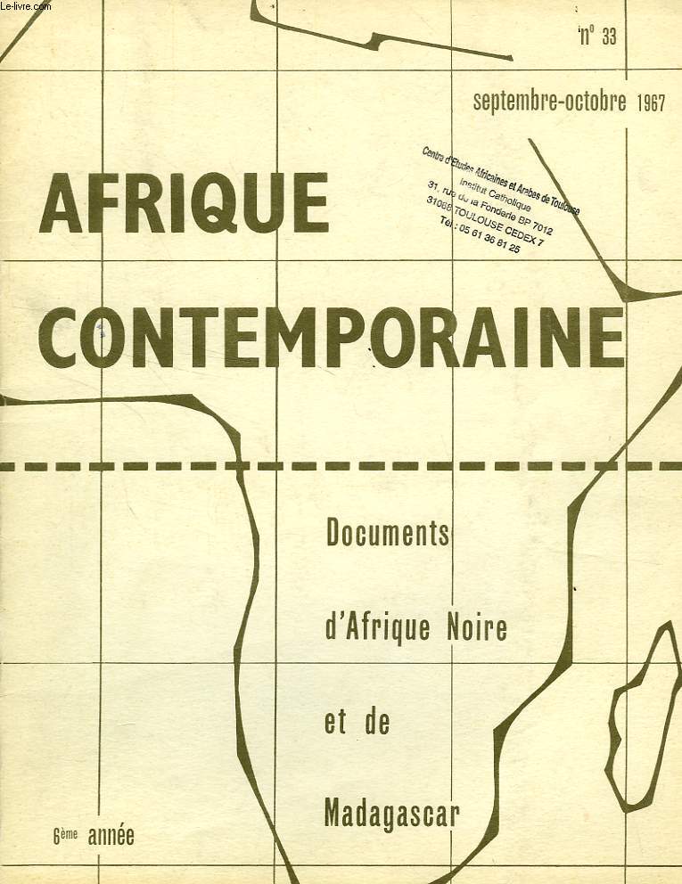 AFRIQUE CONTEMPORAINE, N 33, SEPT.-OCT. 1967, DOCUMENTS D'AFRIQUE NOIRE ET DE MADAGASCAR