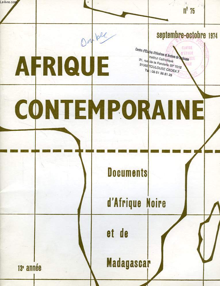 AFRIQUE CONTEMPORAINE, N 75, SEPT.-OCT. 1974, DOCUMENTS D'AFRIQUE NOIRE ET DE MADAGASCAR