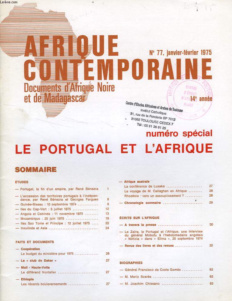 AFRIQUE CONTEMPORAINE, N 77, JAN.-FEV. 1975, DOCUMENTS D'AFRIQUE NOIRE ET DE MADAGASCAR, N SPECIAL, LE PORTUGAL ET L'AFRIQUE