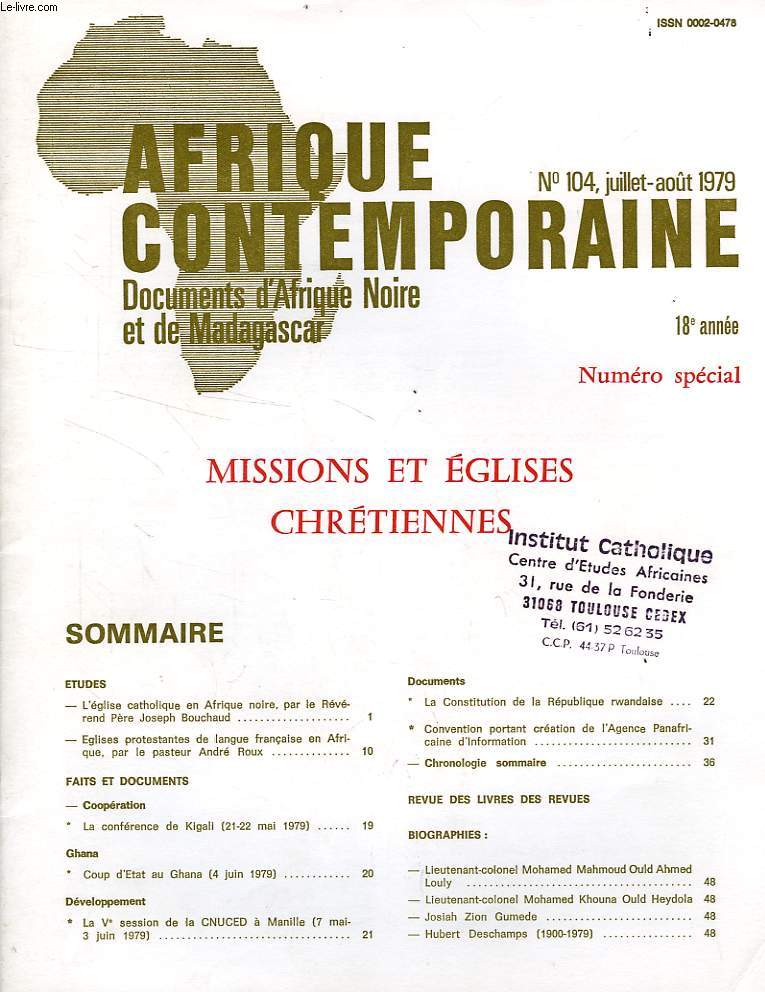 AFRIQUE CONTEMPORAINE, N 104, JUILLET-AOUT 1979, DOCUMENTS D'AFRIQUE NOIRE ET DE MADAGASCAR