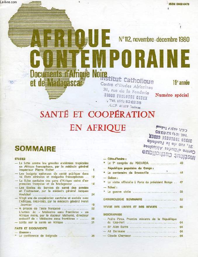 AFRIQUE CONTEMPORAINE, N 112, NOV.-DEC. 1980, DOCUMENTS D'AFRIQUE NOIRE ET DE MADAGASCAR, N SPECIAL, SANTE ET COOPERATION EN AFRIQUE