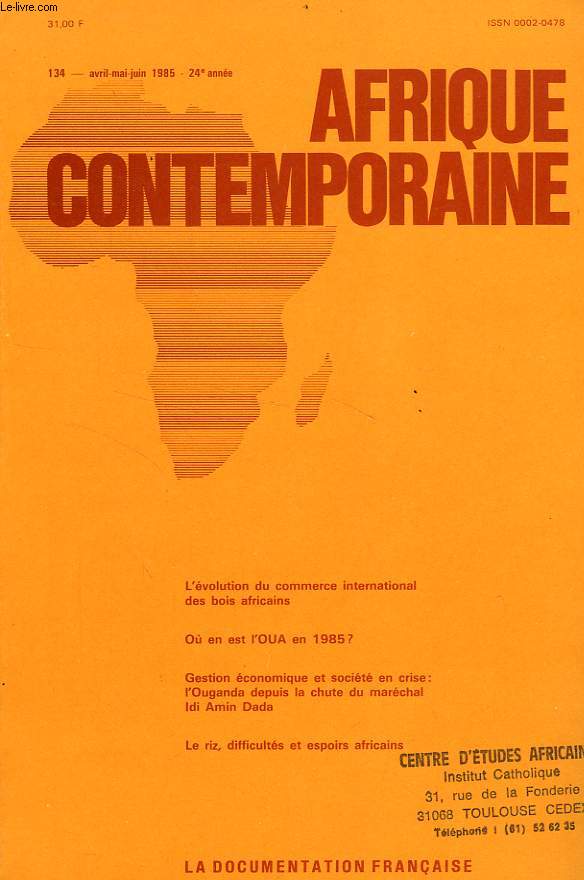 AFRIQUE CONTEMPORAINE, N 134, AVRIL-JUIN 1985