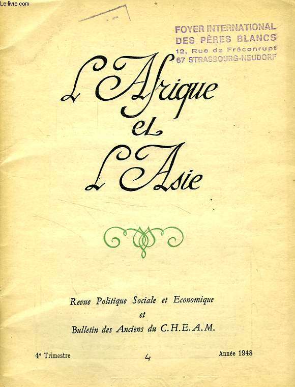 L'AFRIQUE ET L'ASIE, N 4, 4e TRIM. 1948