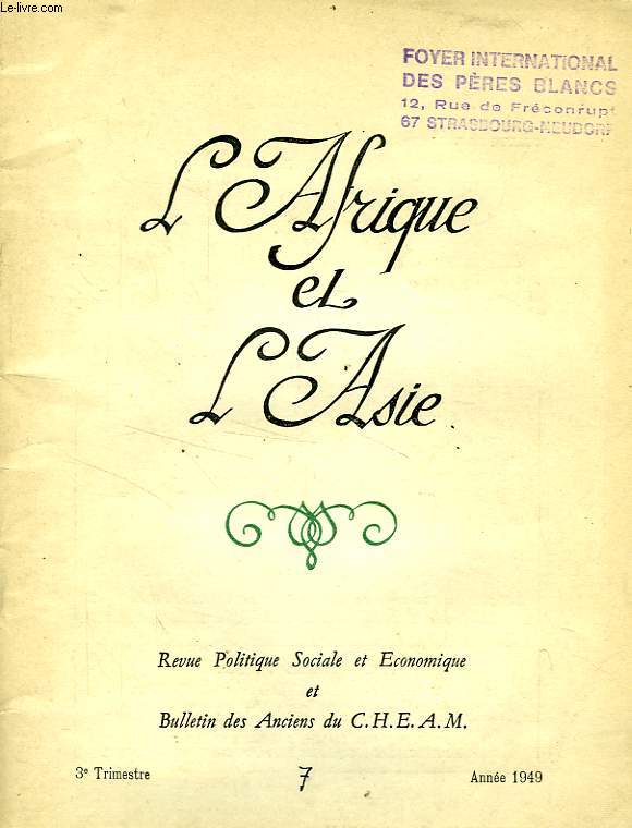 L'AFRIQUE ET L'ASIE, N 7, 3e TRIM. 1949