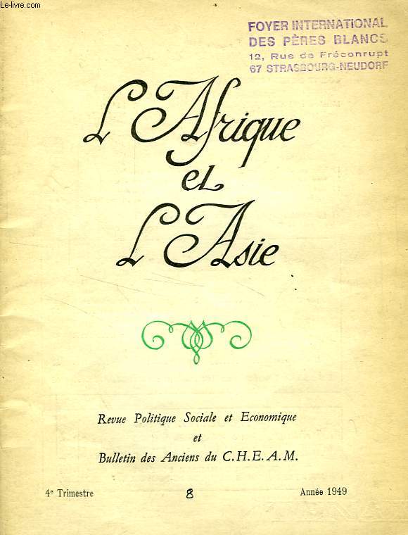 L'AFRIQUE ET L'ASIE, N 8, 4e TRIM. 1949