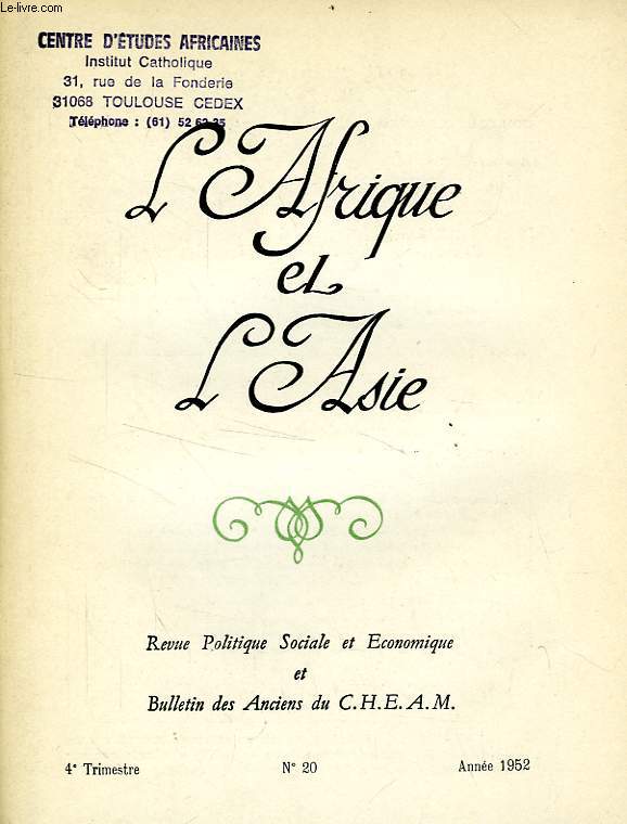 L'AFRIQUE ET L'ASIE, N 20, 4e TRIM. 1952