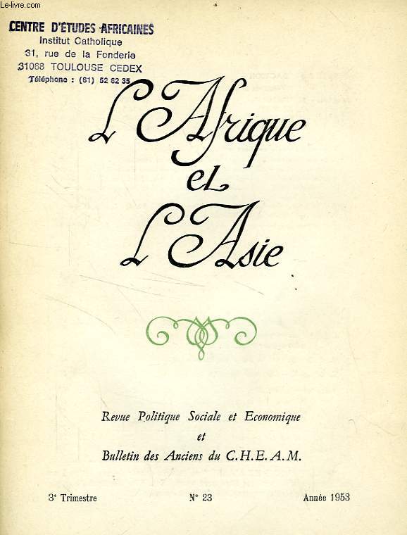 L'AFRIQUE ET L'ASIE, N 23, 3e TRIM. 1953