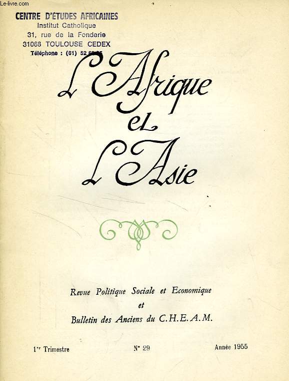 L'AFRIQUE ET L'ASIE, N 29, 1er TRIM. 1955