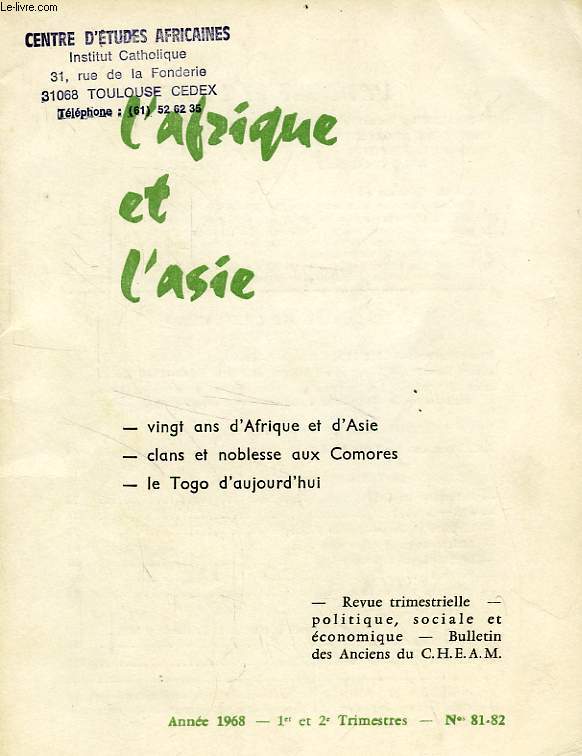 L'AFRIQUE ET L'ASIE, N 81-82, 1er-2e TRIM. 1968