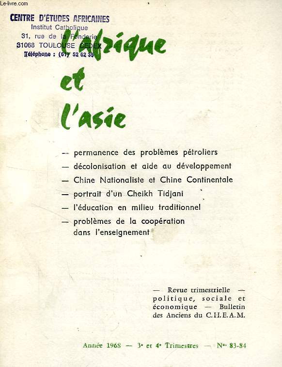 L'AFRIQUE ET L'ASIE, N 83-84, 3e-4e TRIM. 1968