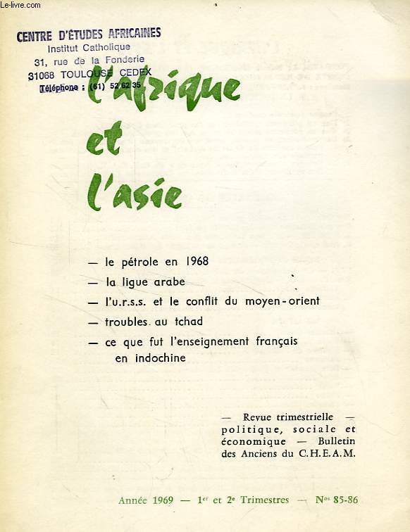 L'AFRIQUE ET L'ASIE, N 85-86, 1er-2e TRIM. 1969