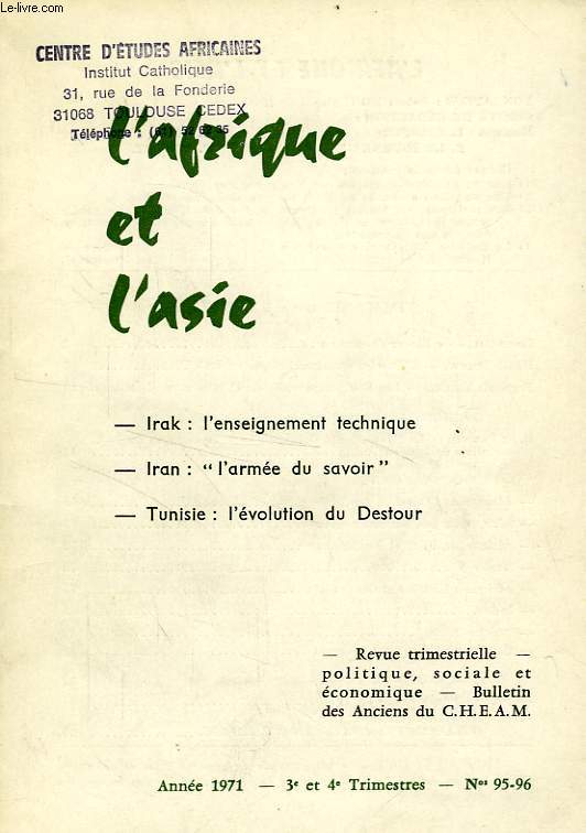 L'AFRIQUE ET L'ASIE, N 95-96, 3e-4e TRIM. 1971