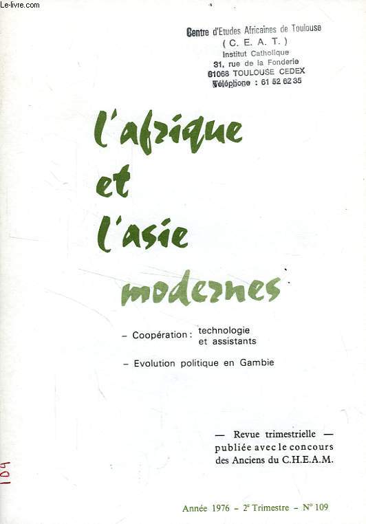 L'AFRIQUE ET L'ASIE MODERNES, N 109, 2e TRIM. 1976