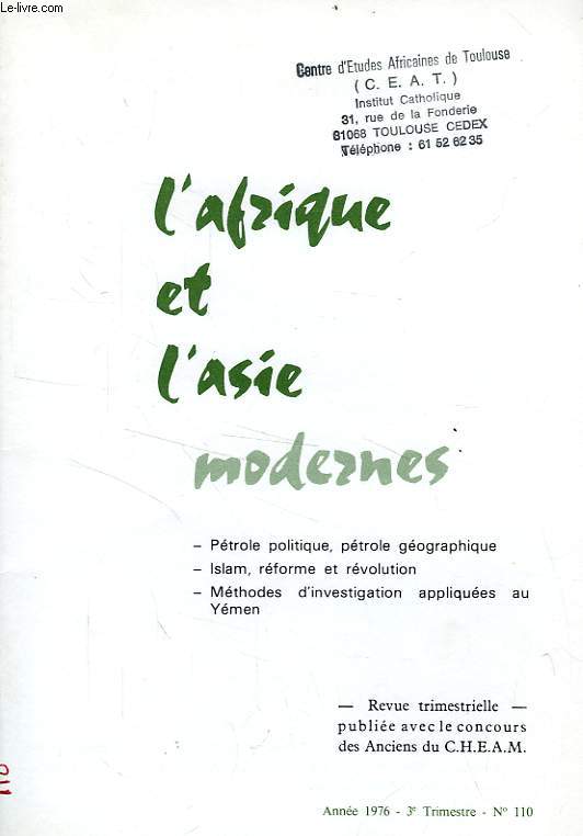 L'AFRIQUE ET L'ASIE MODERNES, N 110, 3e TRIM. 1976