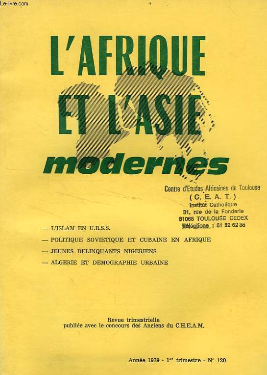 L'AFRIQUE ET L'ASIE MODERNES, N 120, 1er TRIM. 1979