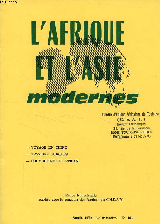 L'AFRIQUE ET L'ASIE MODERNES, N 121, 2e TRIM. 1979