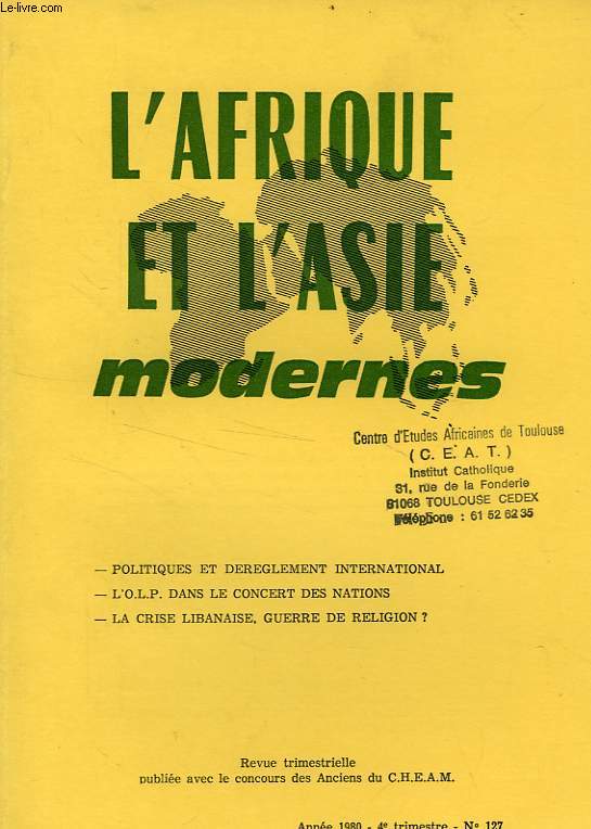 L'AFRIQUE ET L'ASIE MODERNES, N 127, 4e TRIM. 1980