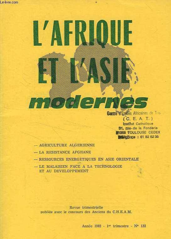 L'AFRIQUE ET L'ASIE MODERNES, N 132, 1er TRIM. 1982