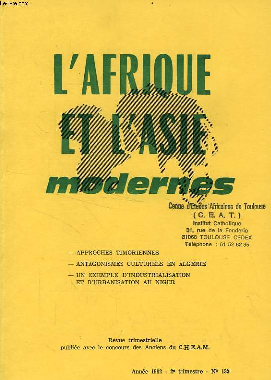 L'AFRIQUE ET L'ASIE MODERNES, N 133, 2e TRIM. 1982