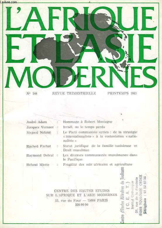 L'AFRIQUE ET L'ASIE MODERNES, N 144, PRINTEMPS 1985