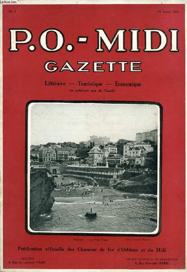 P.O.-MIDI, N 2, MARS 1924, GAZETTE LITTERAIRE, TOURISTIQUE, ECONOMIQUE, NE PUBLIANT QUE DE L'INEDIT