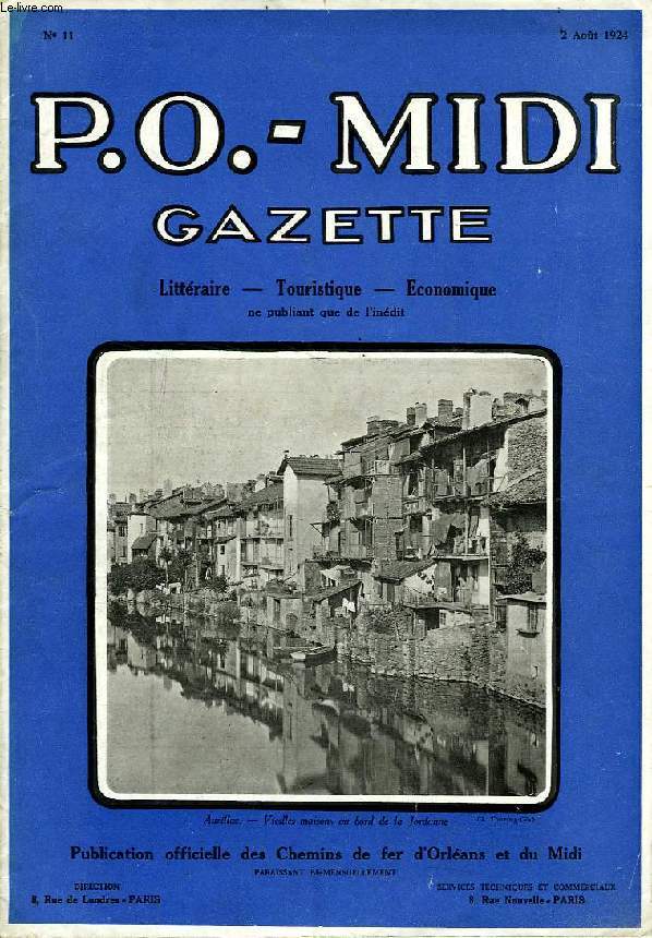 P.O.-MIDI, N 11, AOUT 1924, GAZETTE LITTERAIRE, TOURISTIQUE, ECONOMIQUE, NE PUBLIANT QUE DE L'INEDIT