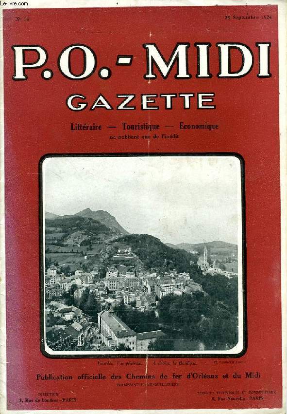 P.O.-MIDI, N 14, SEPT. 1924, GAZETTE LITTERAIRE, TOURISTIQUE, ECONOMIQUE, NE PUBLIANT QUE DE L'INEDIT