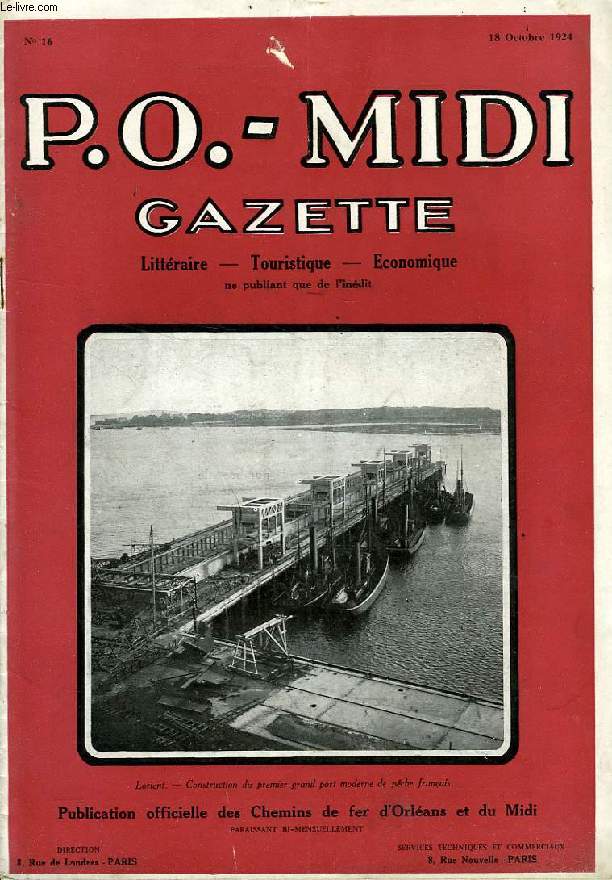 P.O.-MIDI, N 16, OCT. 1924, GAZETTE LITTERAIRE, TOURISTIQUE, ECONOMIQUE, NE PUBLIANT QUE DE L'INEDIT