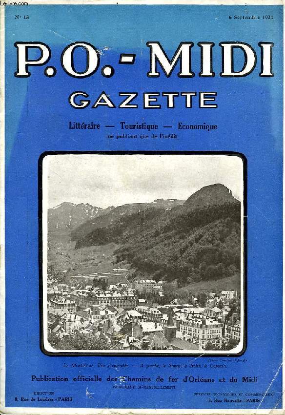 P.O.-MIDI, N 13, SEPT. 1924, GAZETTE LITTERAIRE, TOURISTIQUE, ECONOMIQUE, NE PUBLIANT QUE L'INEDIT