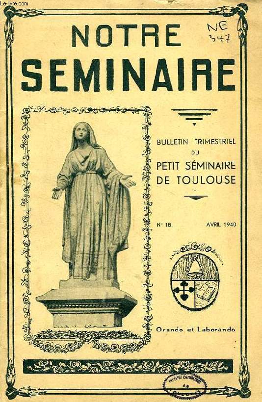 NOTRE SEMINAIRE, N 18, AVRIL 1940