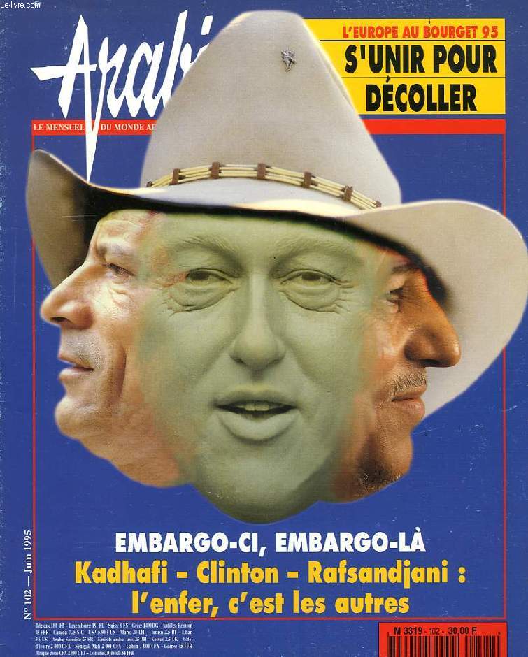 ARABIES, N 102, JUIN 1995, LE MENSUEL DU MONDE ARABE ET DE LA FRANCOPHONIE